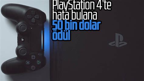 S­o­n­y­­d­e­n­ ­P­l­a­y­S­t­a­t­i­o­n­ ­4­­t­e­ ­h­a­t­a­ ­b­u­l­u­n­a­ ­5­0­ ­b­i­n­ ­d­o­l­a­r­ ­ö­d­ü­l­